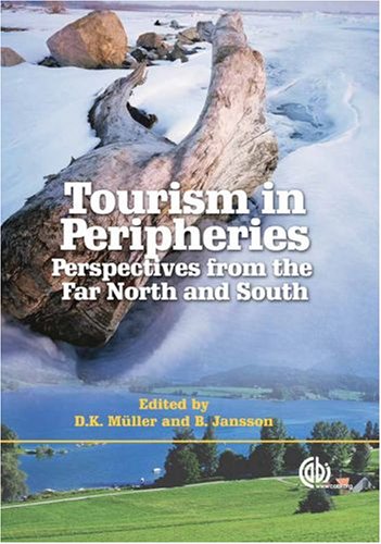 Tourism in peripheries : perspectives from the far north and south