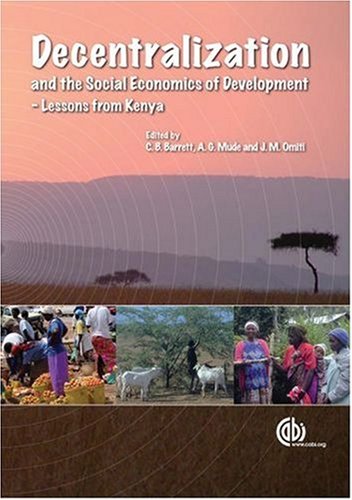 Decentralization and the social economics of development : lessons from Kenya