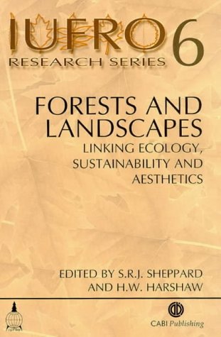 Forests and landscapes : linking ecology, sustainability and aesthetics