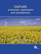 Biofuels, production, application and development