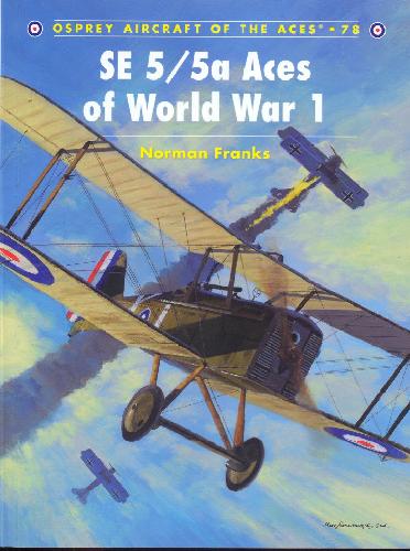 SE 5/5a Aces of World War I