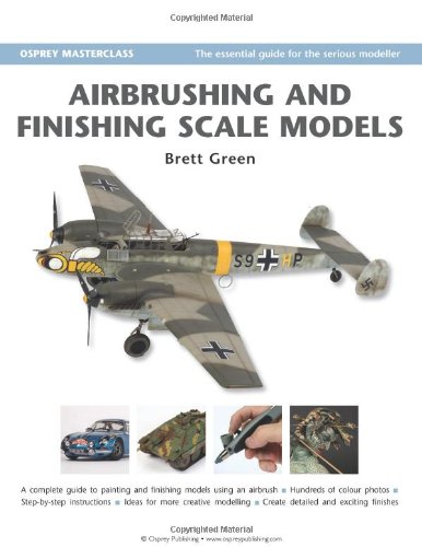 Airbrushing and Finishing Scale Models