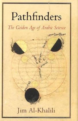 Pathfinders: The Golden Age Of Arabic Science