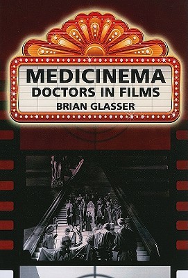 Medicinema   Doctors In Films