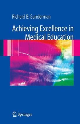 Achieving Excellence in Medical Education