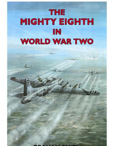 The Mighty Eighth in World War II