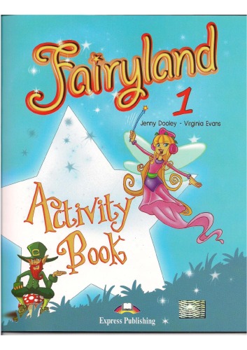 Fairyland 1 activity book.