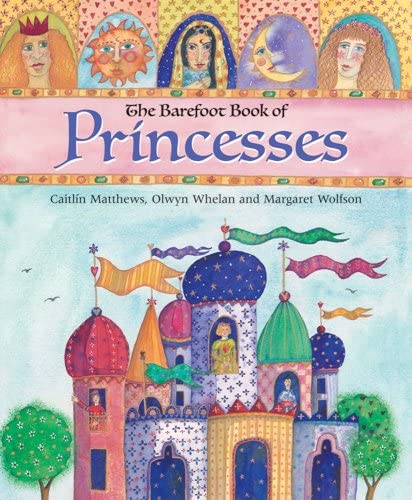Barefoot Book of Princesses HC w CD (Barefoot Books)