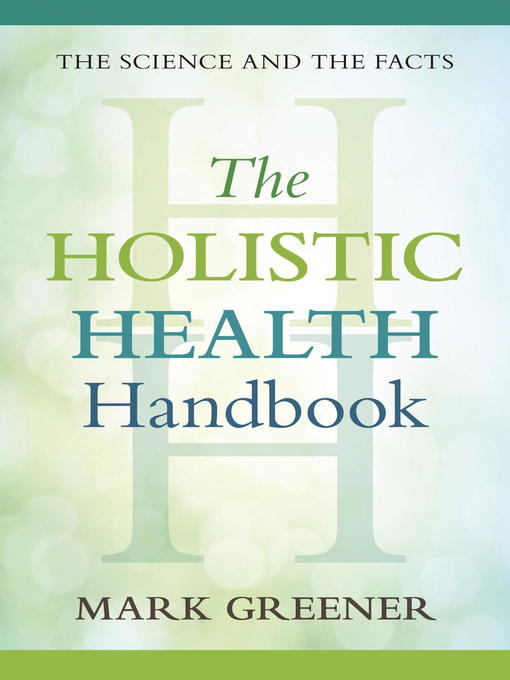 The Holistic Health Handbook