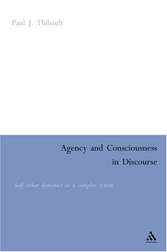 Agency and Consciousness in Discourse