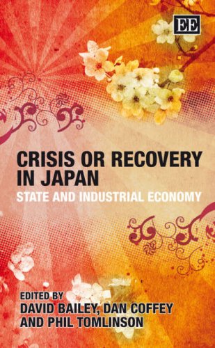 Crisis or recovery in Japan : state and industrial economy