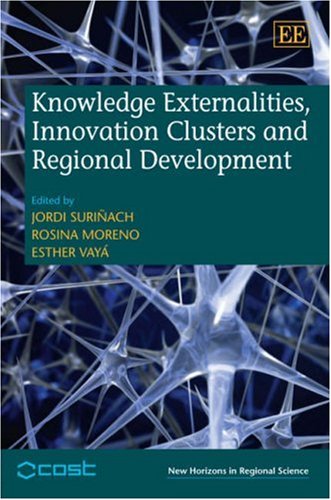 Knowledge externalities, innovation clusters and regional development