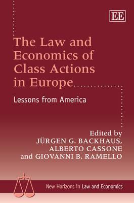 The Law and Economics of Class Actions in Europe