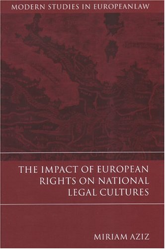 The Impact of European Rights on National Legal Cultures