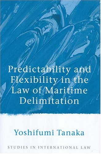 Predictability and Flexibility in the Law of Maritime Delimitation