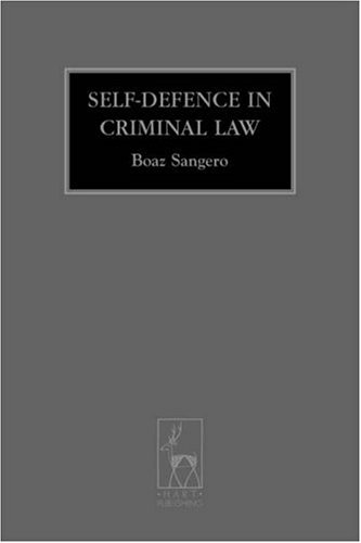 Self-Defence in Criminal Law. Criminal Law Library., Volume 1.