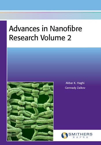 Advances in nanofibre research. Volume 2