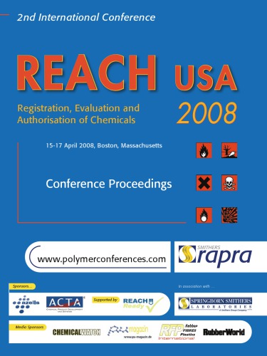 REACH USA 2008 : registration, evaluation, and authorisation of chemicals : [conference proceedings].