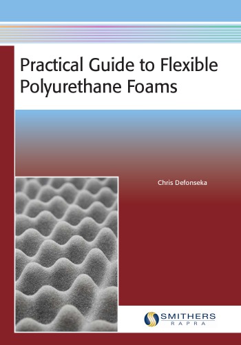 Practical Guide to Flexible Polyurethane Foams