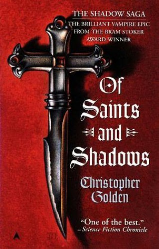 Of Saints and Shadows