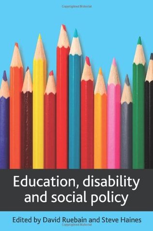 Education, disability and social policy