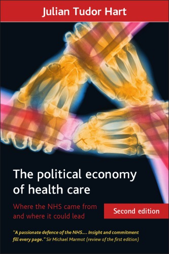 The Political Economy of Health Care