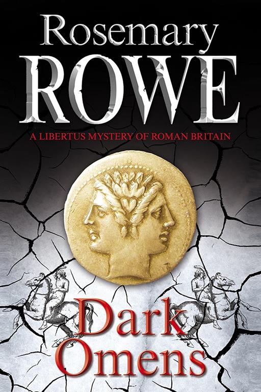 Dark Omens (A Libertus Mystery of Roman Britain, 14)