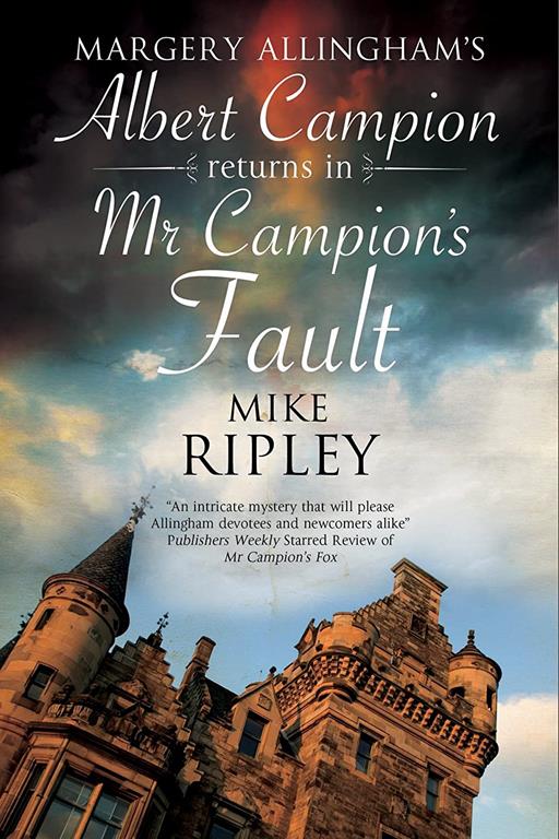 Mr Campion's Fault (An Albert Campion Mystery, 3)