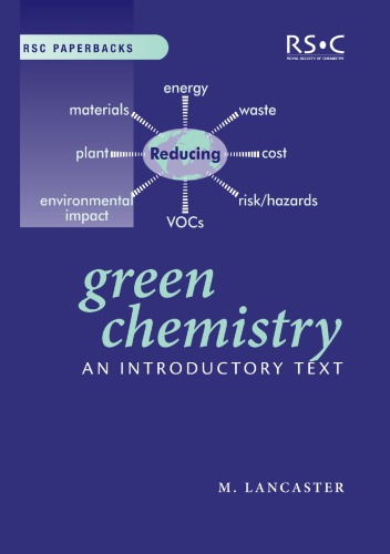 Green Chemistry : an Introductory Text