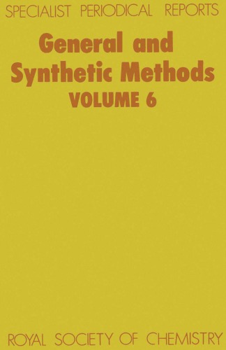 General and Synthetic Methods : Volume 6