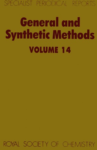 General and synthetic methods ; Volume 14.