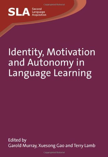 Identity, Motivation and Autonomy in Language Learning