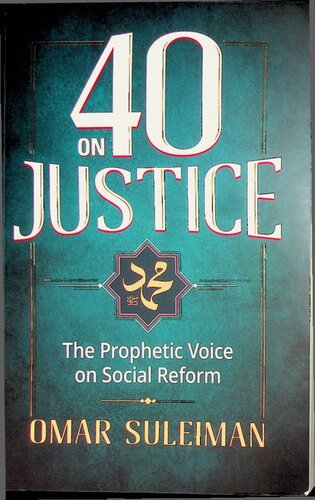 40 on Justice : The Prophetic Voice on Social Reform.