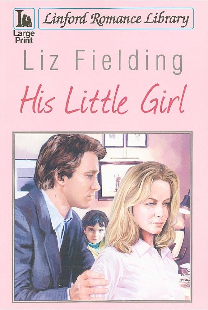 His Little Girl (Linford Romance Library)