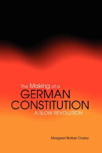 The Making of a German Constitution