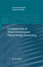 Fundamentals of Threedimensional Digital Image Processing