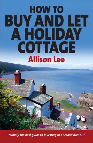 How to buy and let a holiday cottage