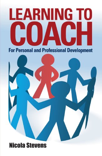 Learning to coach : for personal and professional development