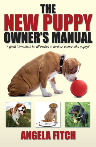 The new puppy owner's manual : a great investment for all excited or anxious owners