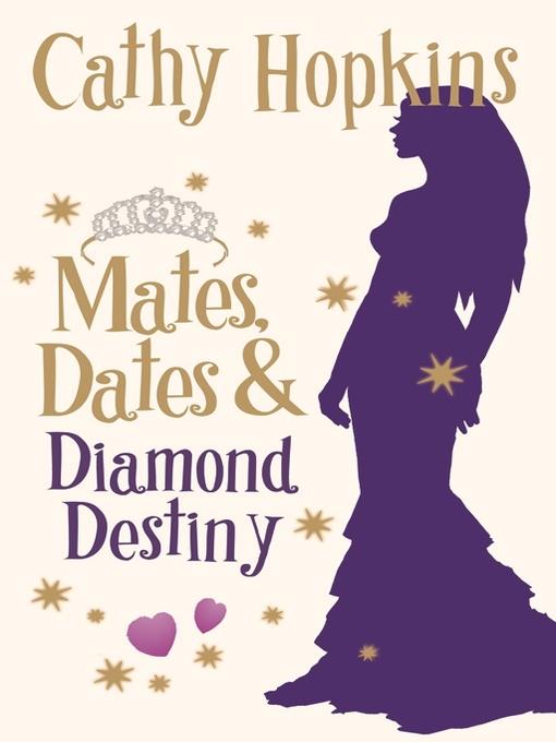 Mates, Dates and Diamond Destiny