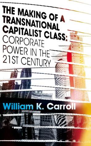 The Making of a Transnational Capitalist Class