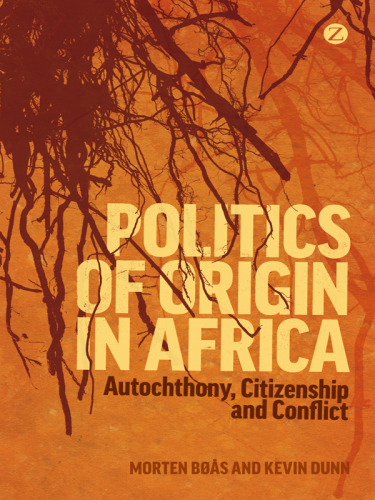 Politics of Origin in Africa