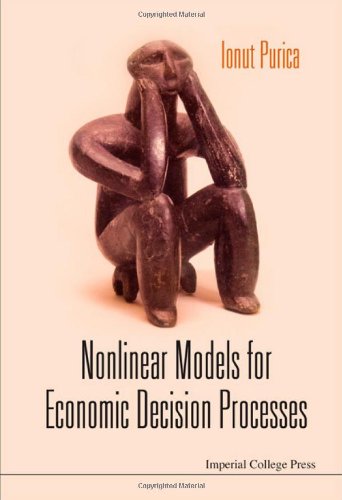 Nonlinear Models for Economic Decision Processes