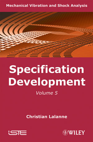 Mechanical Vibration And Shock, Specification Development (Volume 5)