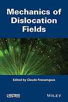 Mechanics of Dislocation Fields