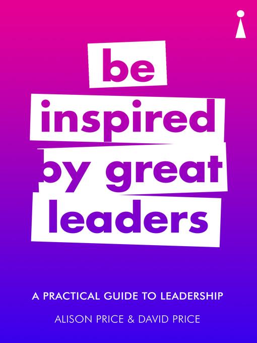 A Practical Guide to Leadership