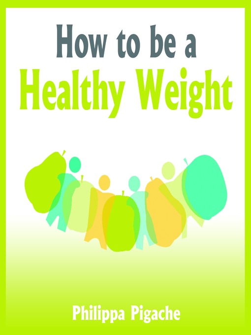 How to be a Healthy Weight