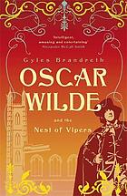 Oscar Wilde and the nest of vipers