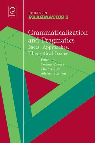 Grammaticalization and Pragmatics