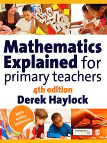 Mathematics Explained For Primary Teachers